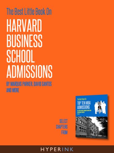 The Best Little Book On Harvard Business School Admissions