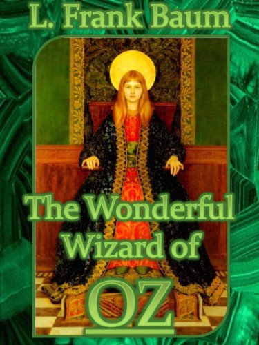 The Wizard of Oz - The Master Edition [Illustrated] (Wonderland Imprints Master Editions Book 10)