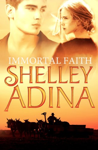 Immortal Faith: A young adult novel of vampires and unholy love