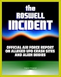 The Roswell Incident: Case Closed, The Official Air Force Report on Alleged UFO Crash Sites and Alien Bodies from 1947 - Witness Statements, High Dive and Excelsior, Secret Experiments