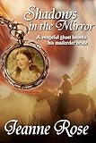 Shadows in the Mirror (Spellbound Book 3)