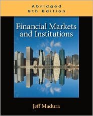 Financial Markets and Institutions, Abridged Edition (with Stock-Trak Coupon) 9th (nineth) edition Text Only
