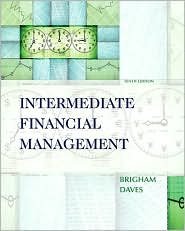 Intermediate Financial Management (with Thomson ONE - Business School Edition 6-Month Printed Access Card) 10th (tenth) edition Text Only