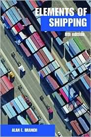 Elements of Shipping 8th (eighth) edition Text Only