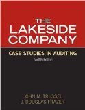 Lakeside Company: Case Studies in Auditing 12th (twelve) edition Text Only