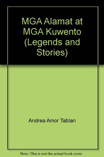 MGA Alamat at MGA Kuwento (Legends and Stories)