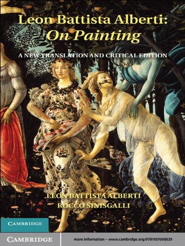Leon Battista Alberti: On Painting: A New Translation and Critical Edition