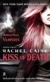 Kiss of Death, The Morganville Vampires