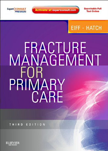 Fracture Management for Primary Care (Expert Consult)