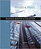 Business Analysis and Valuation: Using Financial Statements, Text and Cases (with Thomson ONE Access) 4th (fourth) edition Text Only