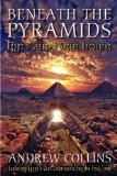Beneath the Pyramids