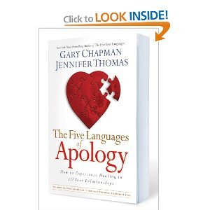 The Five Languages of Apology: How to Experience Healing in All Your Relationships [Paperback]