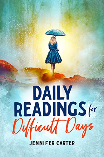 Daily Readings for Difficult Days