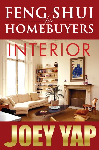 Feng Shui for Homebuyers - INTERIOR (Feng Shui for Homebuyers series)