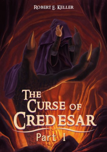 The Curse of Credesar, Part 1 (The Curse of Credesar Series)
