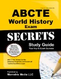 ABCTE World History & PTK Exam Secrets Study Guide: ABCTE Test Review for the American Board for Certification of Teacher Excellence Exam