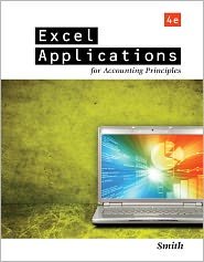 Excel Applications for Accounting Principles 4th (forth) edition Text Only