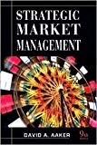 Strategic Market Management 9th (nineth) edition Text Only