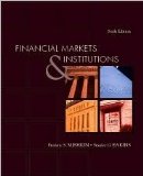 Financial Markets and Institutions 6th (sixth) edition Text Only