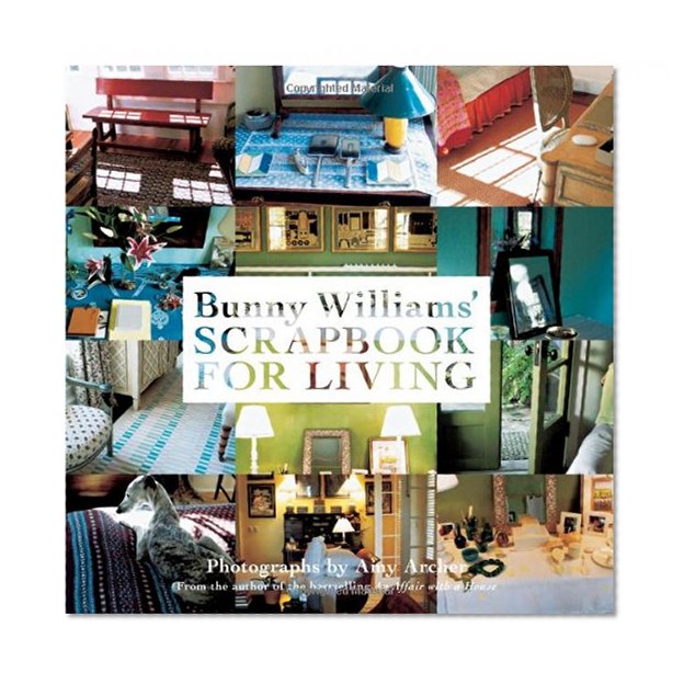 Bunny Williams' Scrapbook for Living