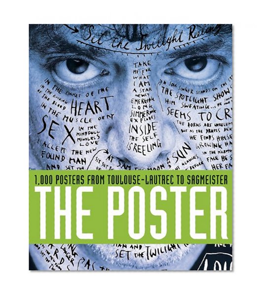 Book Cover The Poster: 1,000 Posters from Toulouse-Lautrec to Sagmeister