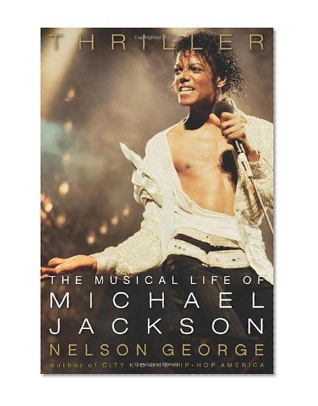 Thriller: The Musical Life of Michael Jackson