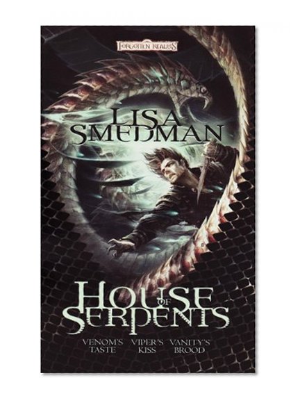 House of Serpents: A Forgotten Realms Omnibus