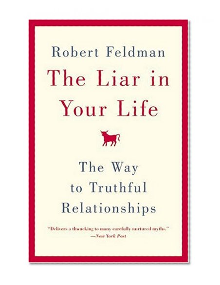 Book Cover The Liar in Your Life: The Way to Truthful Relationships