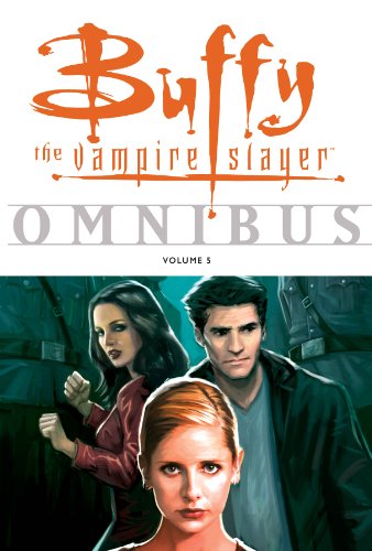 Buffy The Vampire Slayer Omnibus Volume 5