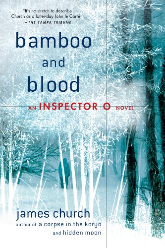Bamboo and Blood: An Inspector O Novel
