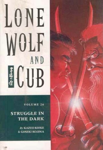 Lone Wolf And Cub Volume 26: Battle In The Dark (Lone Wolf and Cub (Dark Horse))