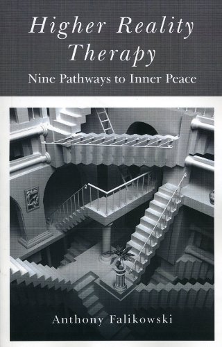 Higher Reality Therapy: Nine Pathways to Inner Peace