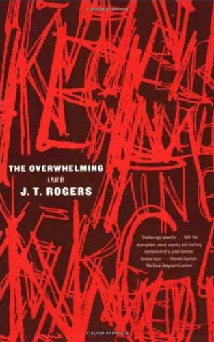 The Overwhelming: A Play