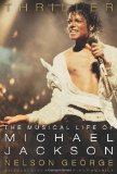Thriller: The Musical Life of Michael Jackson