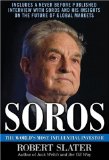 Soros: The Life, Ideas, and Impact of the World's Most Influential Investor