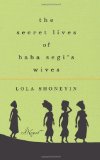 The Secret Lives of Baba Segi's Wives: A Novel