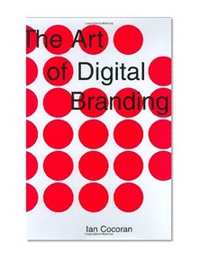 The Art of Digital Branding
