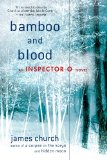 Bamboo and Blood: An Inspector O Novel