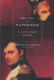 The Age of Napoleon (American Heritage Series)