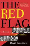 The Red Flag: A History of Communism