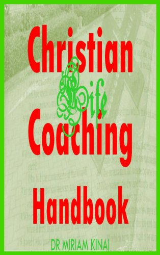 Christian Life Coaching Handbook (Self Help 14)