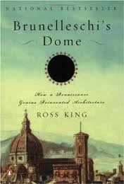 Brunelleschi's Dome: How a Renaissance Genius Reinvented Architecture
