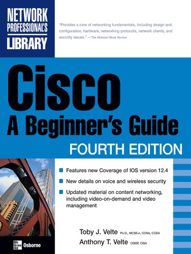 Cisco: A Beginner's Guide, Fourth Edition: A Beginner's Guide, Fourth Edition