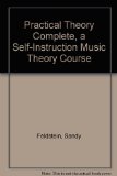 Practical Theory Complete, a Self-Instruction Music Theory Course