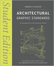 Architectural Graphic Standards: Student Edition 11th (eleventh) edition Text Only
