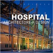 Masterpieces: Hospital Architecture & Design