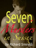 Seven Murders In Sussex: (Reilly Swanson Mystery Book 1)