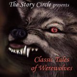 Classic Tales of Werewolves
