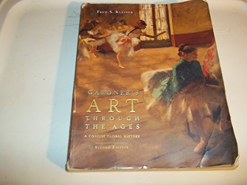 Gardner's Art Through the Ages: A Concise Global History 2nd (second) edition Text Only