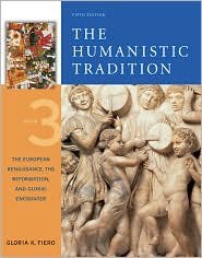 The Humanistic Tradition(Book 3) 5th (fifth) edition Text Only